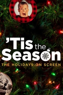 Tis the Season: The Holidays on Screen