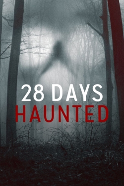 28 Days Haunted